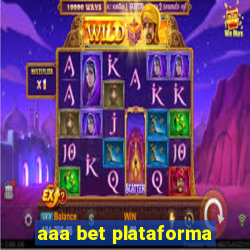 aaa bet plataforma